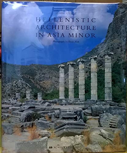 Hellenistic Architecture in Asia Minor