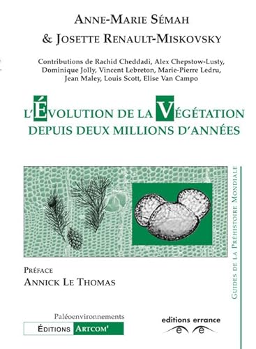 L'volution de la vgtation depuis deux millions d'annes