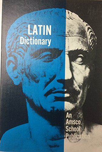 The New College Latin & English Dictionary: An Amsco School Publication (English and Latin Edition)