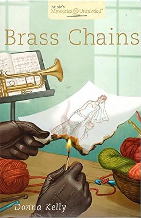 #5 Brass Chains (Annie's Mysteries Unraveled)