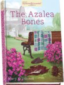 #3 The Azalea Bones (Annie's Mytreries Unravleed)