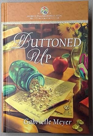 #4 Buttoned Up (Secrets from Grandma's Attic)
