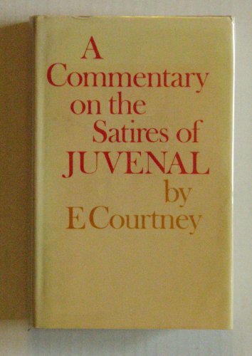 A Commentary on the Satires of Juvenal