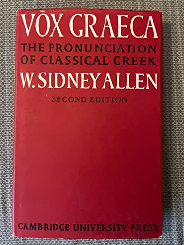 Vox Graeca: A Guide to the Pronunciation of Classical Greek, Second Edition