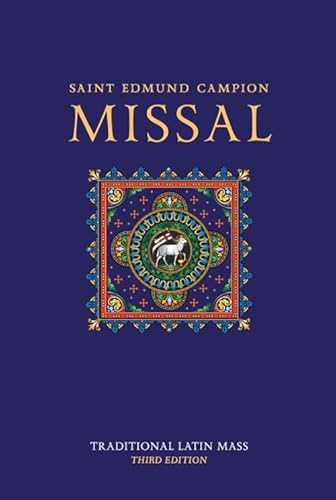 St. Edmund Campion Missal: For the Traditional Latin Mass