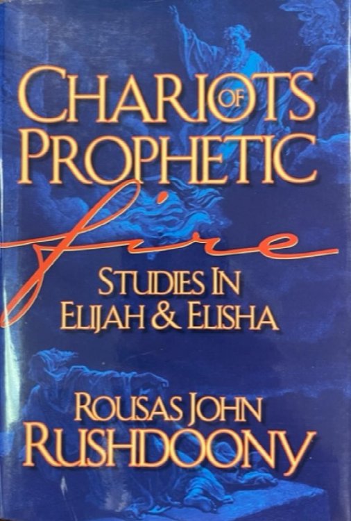 Image for Chariots of Prophetic Fire: Studies in Elijah and Elisha Chariots of Prophetic Fire: Studies in Elijah and Elisha
