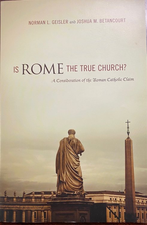Image for Is Rome the True Church: A Consideration of the Roman Catholic Claim Is Rome the True Church: A Consideration of the Roman Catholic Claim