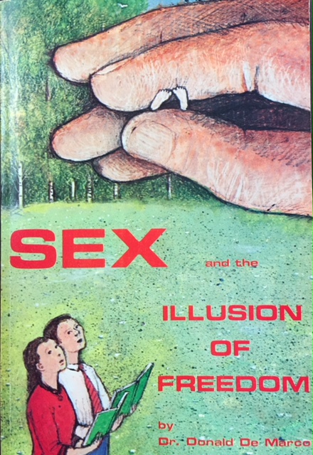 Sex and the Illusion of Freedom