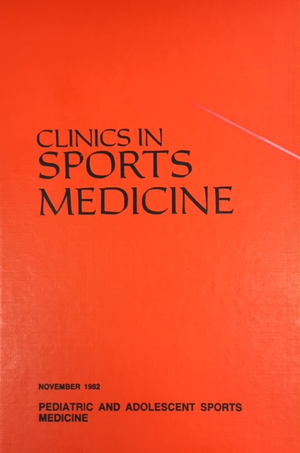 Image for Clinics in Sports Medicine, Symposium on Pediatric and Adolescent Sports Medicine (Vol. 1, No. 3 - November 1982) Clinics in Sports Medicine, Symposium on Pediatric and Adolescent Sports Medicine (Vol. 1, No. 3 - November 1982)