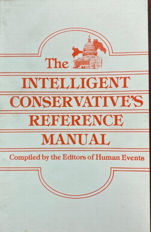 The Intelligent Conservative's Reference Manual