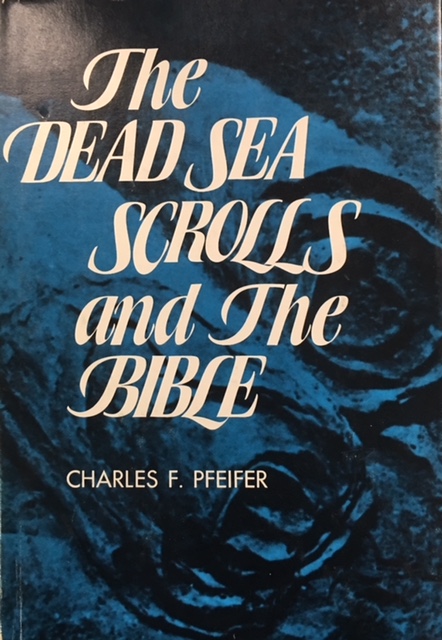 The Dead Sea Scrolls and the Bible