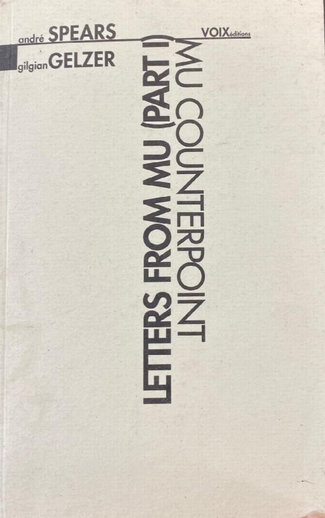 Letters From Mu [Part I]