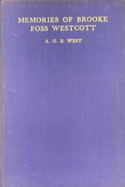 Memories of Brooke Foss Westcott