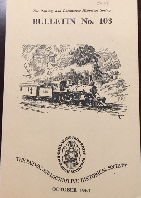 Bulletin No. 103, October, 1960 (The Railway and Locomotive Historical Society)