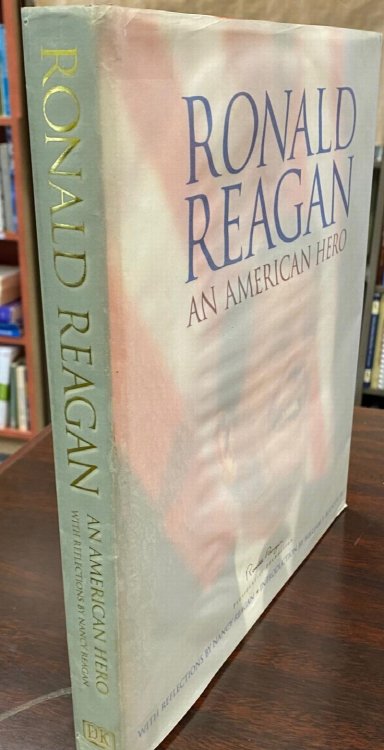 Ronald Reagan: An American Hero
