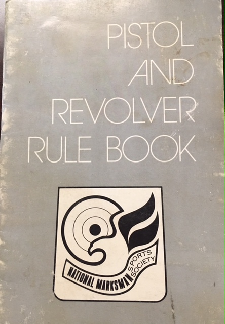 Pistol and Revolver Rule Book