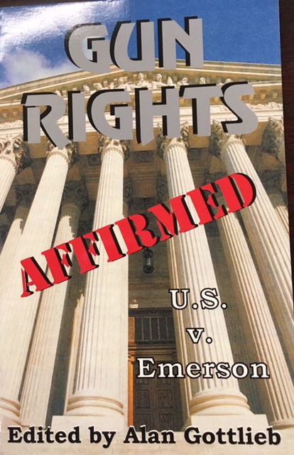 Gun Rights Affirmed: The Emerson Case