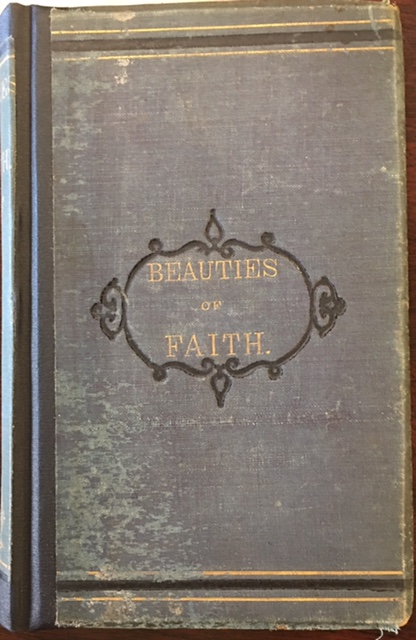 The Beauties of Faith or, Power of Mary's Patronage