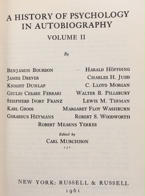 A History of Psychology in Autobiography VOLUME II