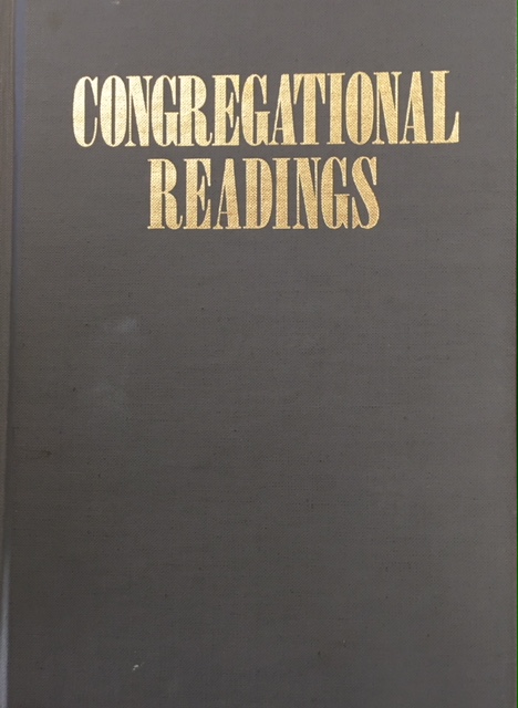 Congregational Readings from the Scriptures: Bible, Book of Mormon, Doctrine and Covenants - Hymns - Inspirational Writings