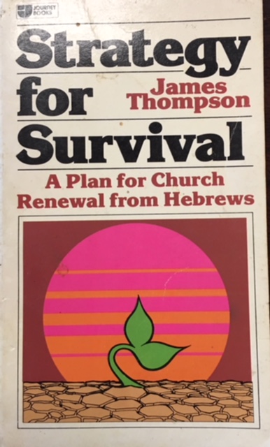 Strategy for Survival: A plan for church renewal from Hebrews