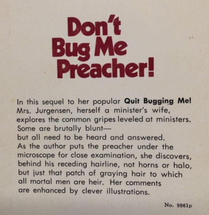 Don't Bug Me, Preacher!