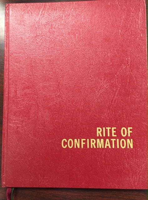 Rite of Confirmation: Approved for use in the Dioceses of the United States of America by the National Conference of Catholic Bishops and Confirmed by the Apostolic See