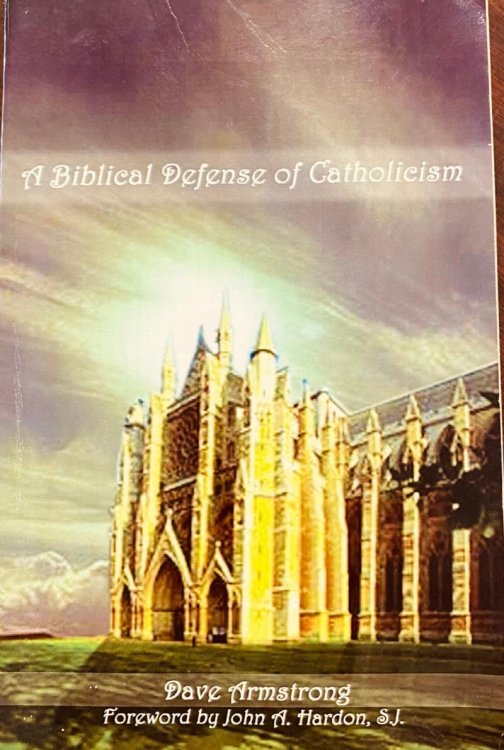 A Biblical Defense of Catholicism