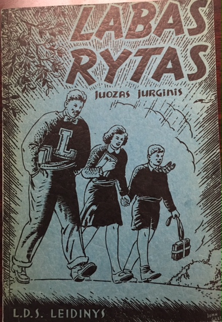 Labas Rytas: Vadovelis Amerikos Lietuviu Jaunimui (Good morning: Guide to the American Lithuanian Youth)