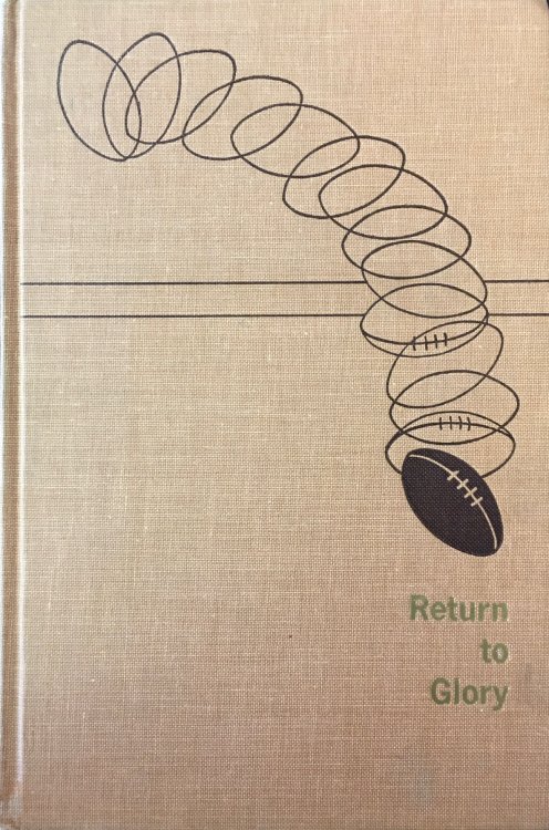 Return to glory;: The story of the Cleveland Browns