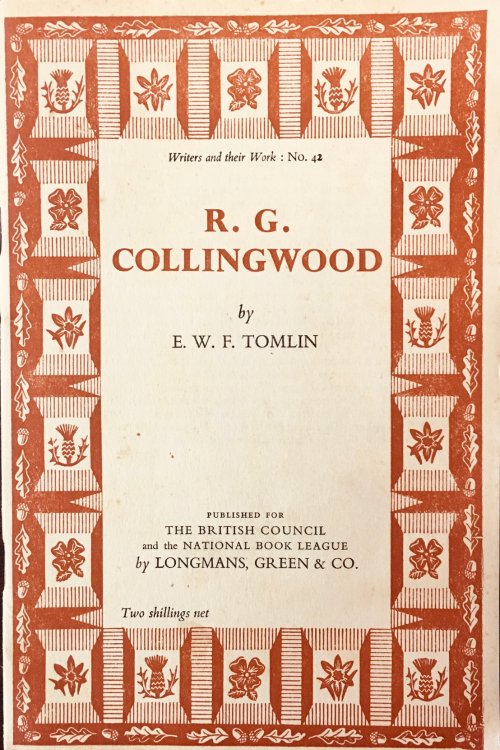 R. G. Collingwood (Writers and Their Work: No. 42)
