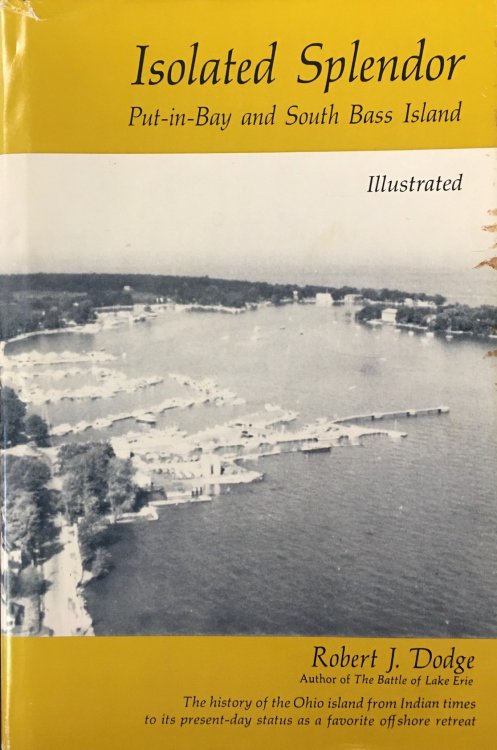 Isolated splendor: Put-in-Bay and South Bass Island (An Exposition-Lochinvar book)