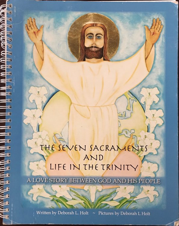 The Seven Sacraments and Life in the Trinity: A love Story Between God and His People (with CD)