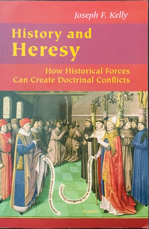 History and Heresy: How Historical Forces Can Create Doctrinal Conflicts (Good News Studies)