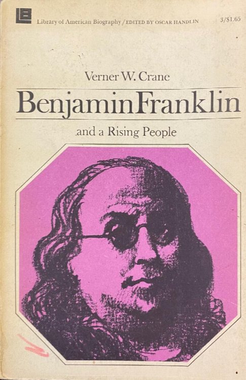 Benjamin Franklin and a Rising People