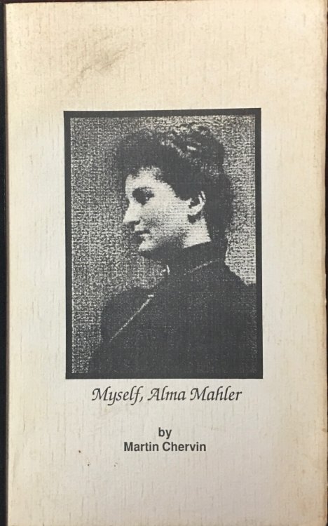 Myself, Alma Mahler (Revised)