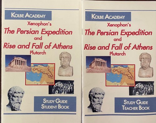 The Persian Expedition and Rise and Fall of Athens: Nine Greek Lives (Teacher and Student Books)