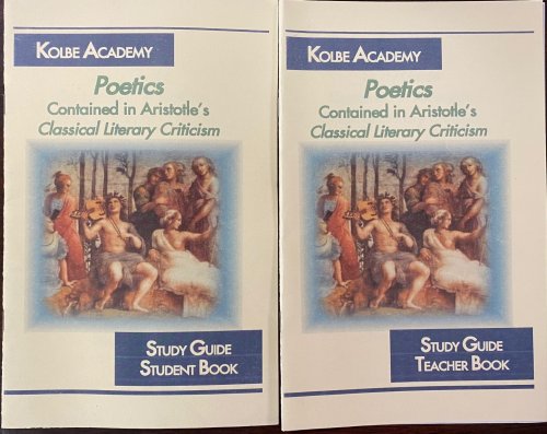 Poetics Contained in Aristotle's Classical Literary Criticism (Student and Teacher Book)