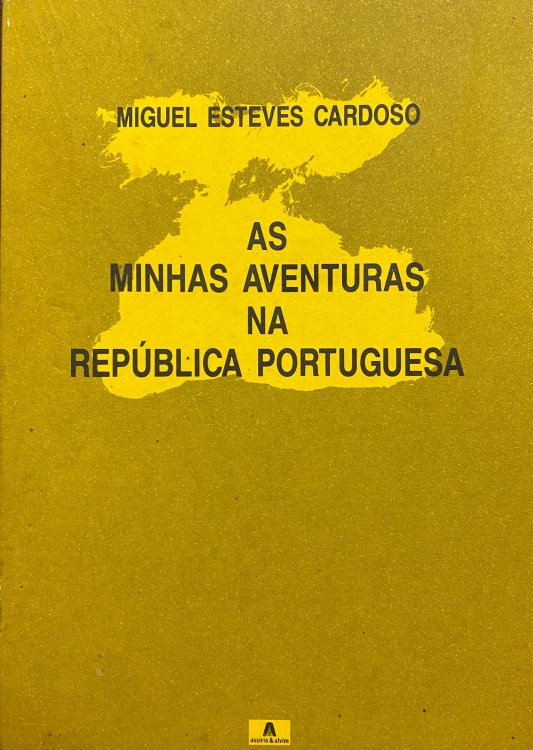 As minhas aventuras na Republica Portuguesa (Peninsulares) (Portuguese Edition)