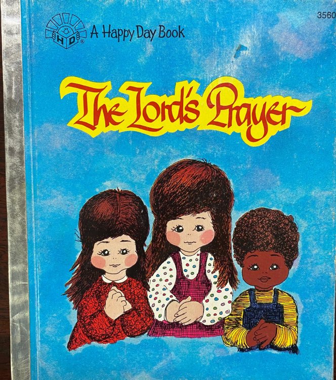 The Lord's Prayer: Words Taken from Matthew 6:9-13 (A Happy Day Book)