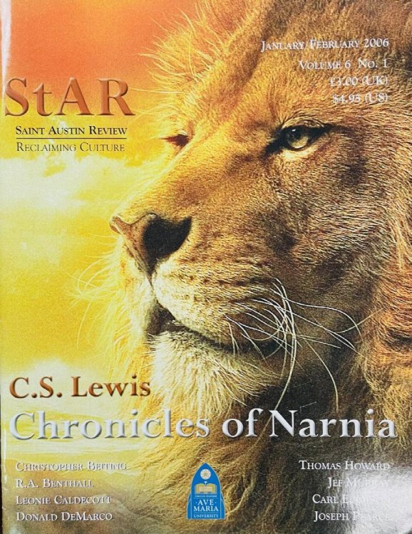 St. Austin Review (January / February - 2006) - C. S. Lewis Chronicles of Narnia Issue