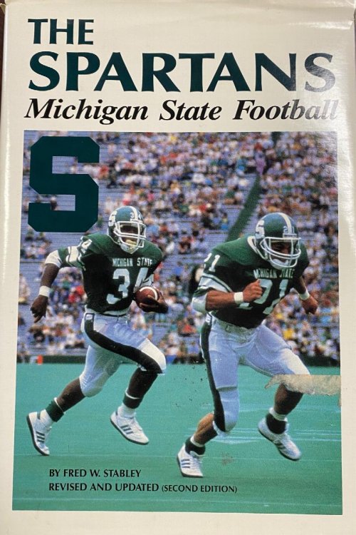 The Spartans: Michigan State Football