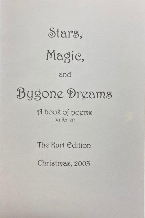 Stars, Magic and Bygone Dreams - A Little Book of Poems & Lyrics (The Kurt Edition)