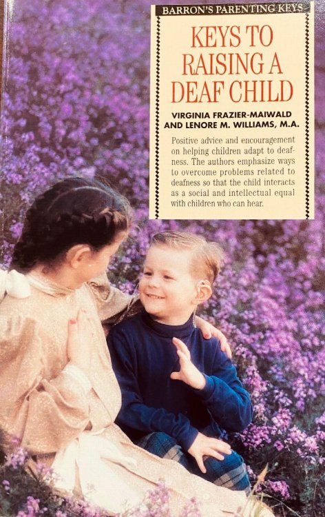 Keys to Raising a Deaf Child (Parenting Keys)