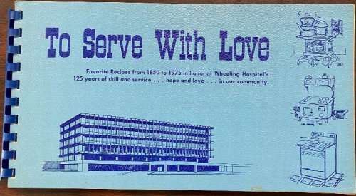To Serve With Love (Commemorative Edition)