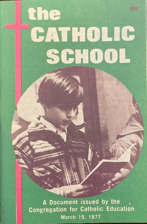 The Catholic School. A Document Issued by the Congregation for Catholic Education. March 19, 1977