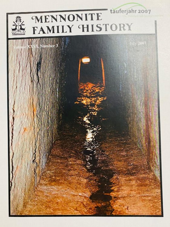 Mennonite Family History, - Volume XXVI, Number 3 (July 2007)
