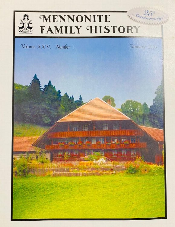 Mennonite Family History, 25th Anniversary Issue - Volume XXV, Number 1 (January 2006)