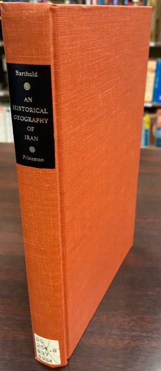An Historical Geography of Iran (Modern Classics in Near Eastern Studies)