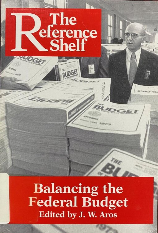 Balancing the Federal Budget (Reference Shelf)